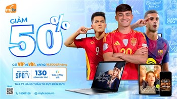 MyTV ưu đãi 50% tháng 11 – Đại tiệc giải trí cuối năm dành cho mọi nhà